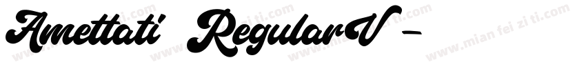 Amettati RegularV字体转换